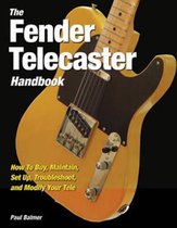 The Fender Telecaster Handbook