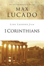 Life Lessons - Life Lessons from 1 Corinthians