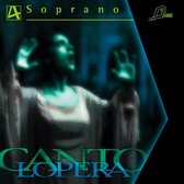Cantolopera: Soprano, Vol. 4