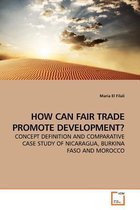 How Can Fair Trade Promote Development?