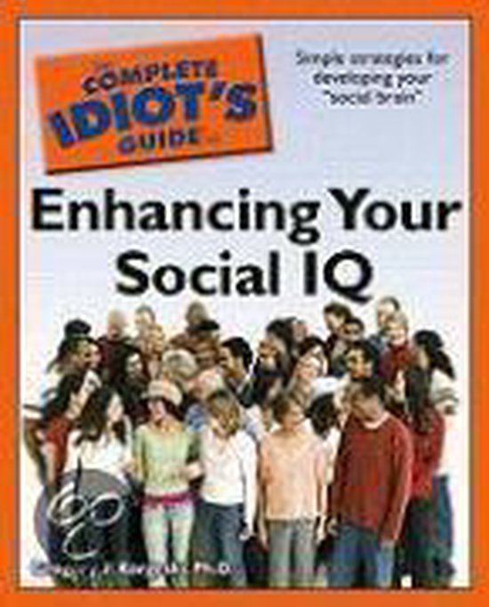 The Complete Idiot's Guide to Enhancing Your Social IQ - cover