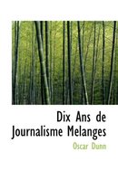 Dix ANS de Journalisme Maclanges