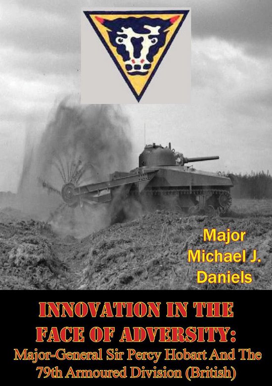 Innovation In The Face Of Adversity: Major-General Sir Percy ... - cover