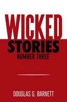 Wicked Stories Number Three
