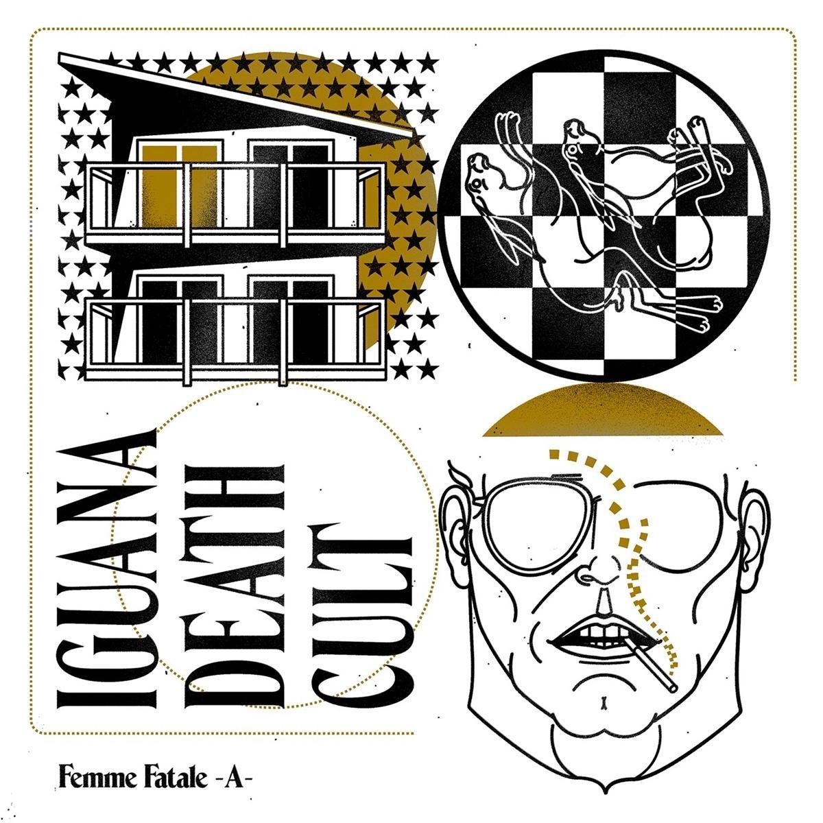 Iguana Death Cult - Femme Fatale