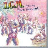 I.G.M featuring EDWIN YEARWOOD