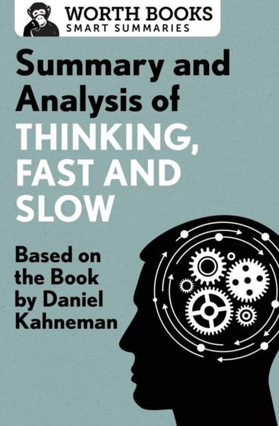 Smart Summaries- Summary and Analysis of Thinking, Fast and  ... - cover