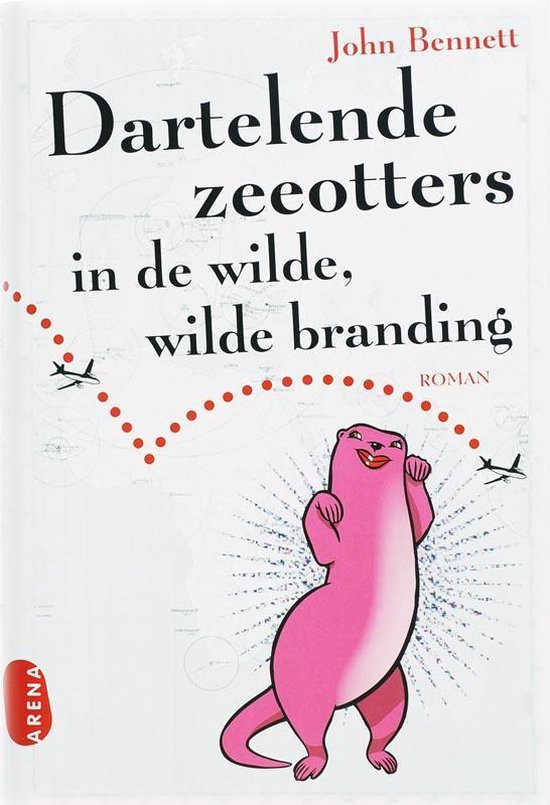 Couverture du livre 'Dartelende Zeeotters' avec une loutre rose, des points rouges, des avions et du texte.