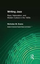 Studies in American Popular History and Culture- Writing Jazz