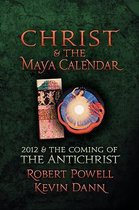 Christ & the Maya Calendar