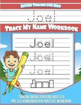 Joel Letter Tracing for Kids Trace My Name Workbook