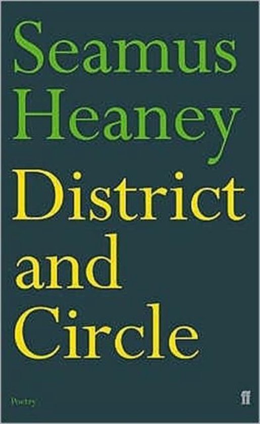 Couverture de livre avec le titre 'District and Circle' de Seamus Heaney en vert et jaune sur fond vert foncé.