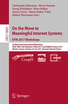 Lecture Notes in Computer Science 10697 - On the Move to Meaningful Internet Systems. OTM 2017 Workshops