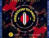 Freedom To Party 1 - The First Legal Rave