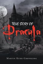 True Story of Dracula