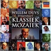 Willem Duys presenteert Klassiek Mozaiek