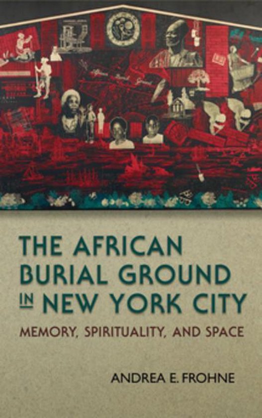New York State Series - The African Burial Ground in New Yor ... - cover