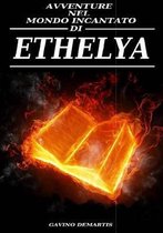 Avventure nel mondo incantato di ETHELYA