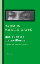 Libros del Tiempo / Biblioteca Carmen Martín Gaite 285 - Dos cuentos maravillosos