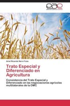 Trato Especial y Diferenciado En Agricultura