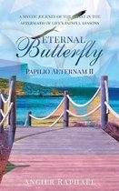 Eternal Butterfly Papilio Aeternam II