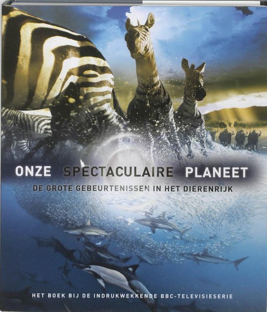 Cover van het boek 'Onze spectaculaire planeet'