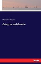 Golagrus und Gawain