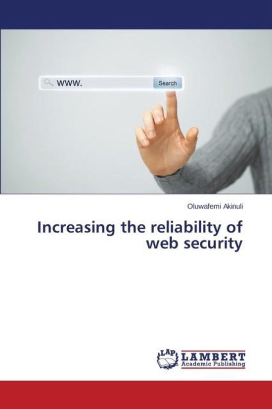 Increasing the reliability of web security - cover