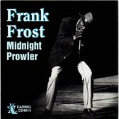 Frank Frost With The Jelly Roll Kings - Midnight Prowler (CD)