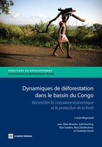 Dynamiques De Déforestation Dans Le Basin Du Congo
