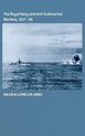 The Royal Navy And Anti-Submarine Warfare, 1917-49