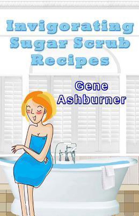 Invigorating Sugar Scrub Recipes