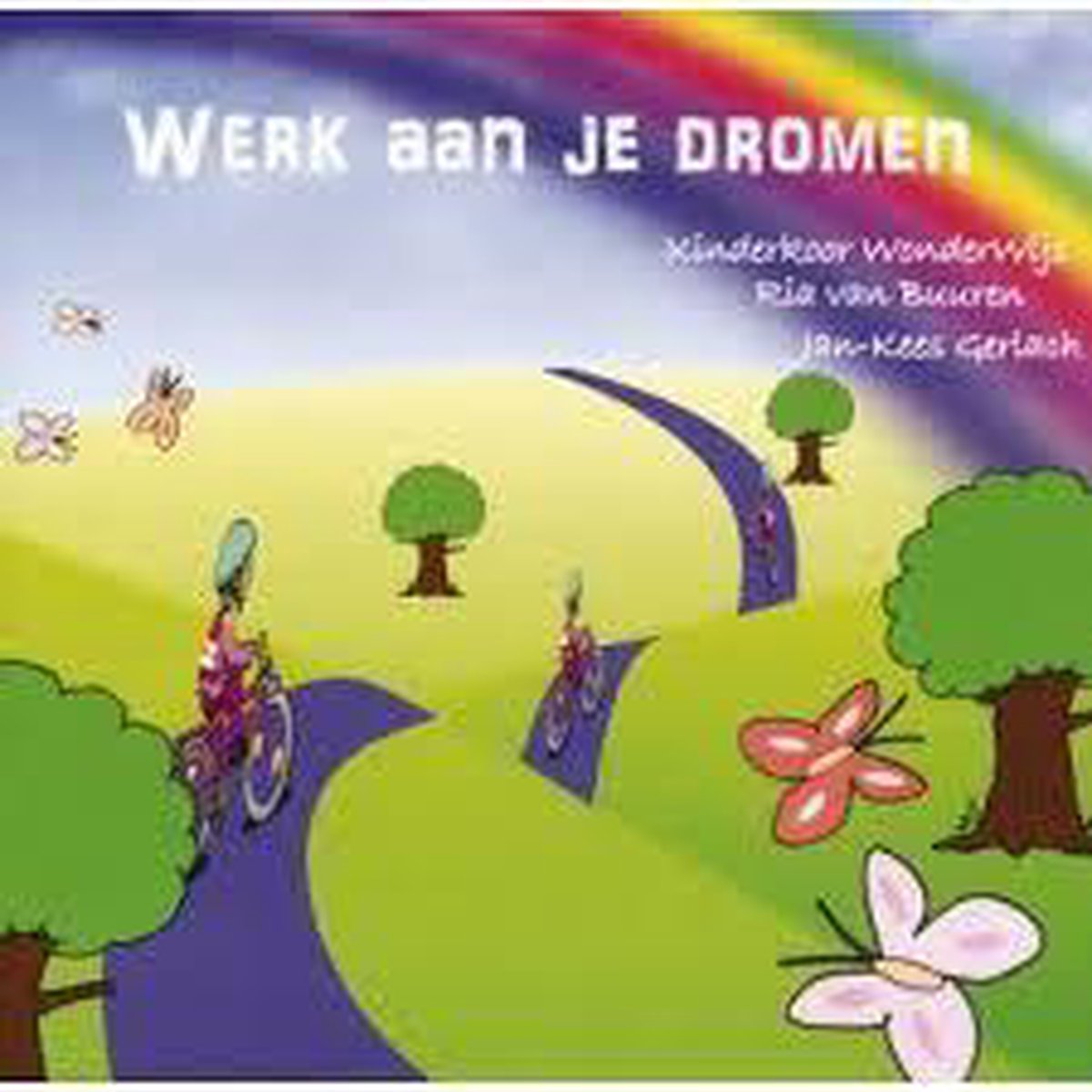 Werk Aan Je Dromen