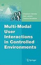 MultiModal User Interactions In Controll