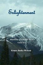 Mountains of Colorado- Enlightenment