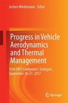 Progress in Vehicle Aerodynamics and Thermal Management