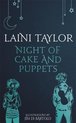 Daughter of Smoke and Bone Trilogy- Night of Cake and Puppets