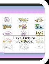 Lake Tschida Fun Book