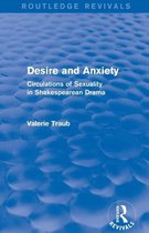 Routledge Revivals- Desire and Anxiety (Routledge Revivals)