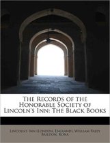 The Records of the Honorable Society of Lincoln's Inn