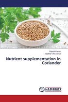 Nutrient supplementation in Coriander
