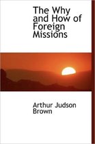 The Why and How of Foreign Missions