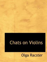 Chats on Violins
