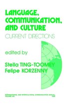 International and Intercultural Communication Annual- Language, Communication, and Culture