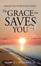 The Grace that Saves You