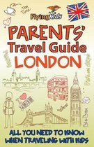 Parents' Travel Guide - London