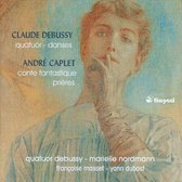 Quatuor Debussy & Nordmann & Masset & Yann Dubost - Quatuor, Danses, Conte Fantastique, Prieres (CD)
