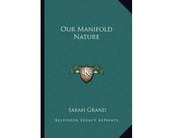 Our Manifold Nature