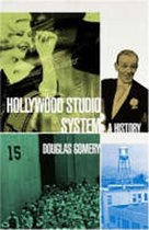 The Hollywood Studio System: A History