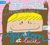 Gaston & Lucie:L'Incroyab